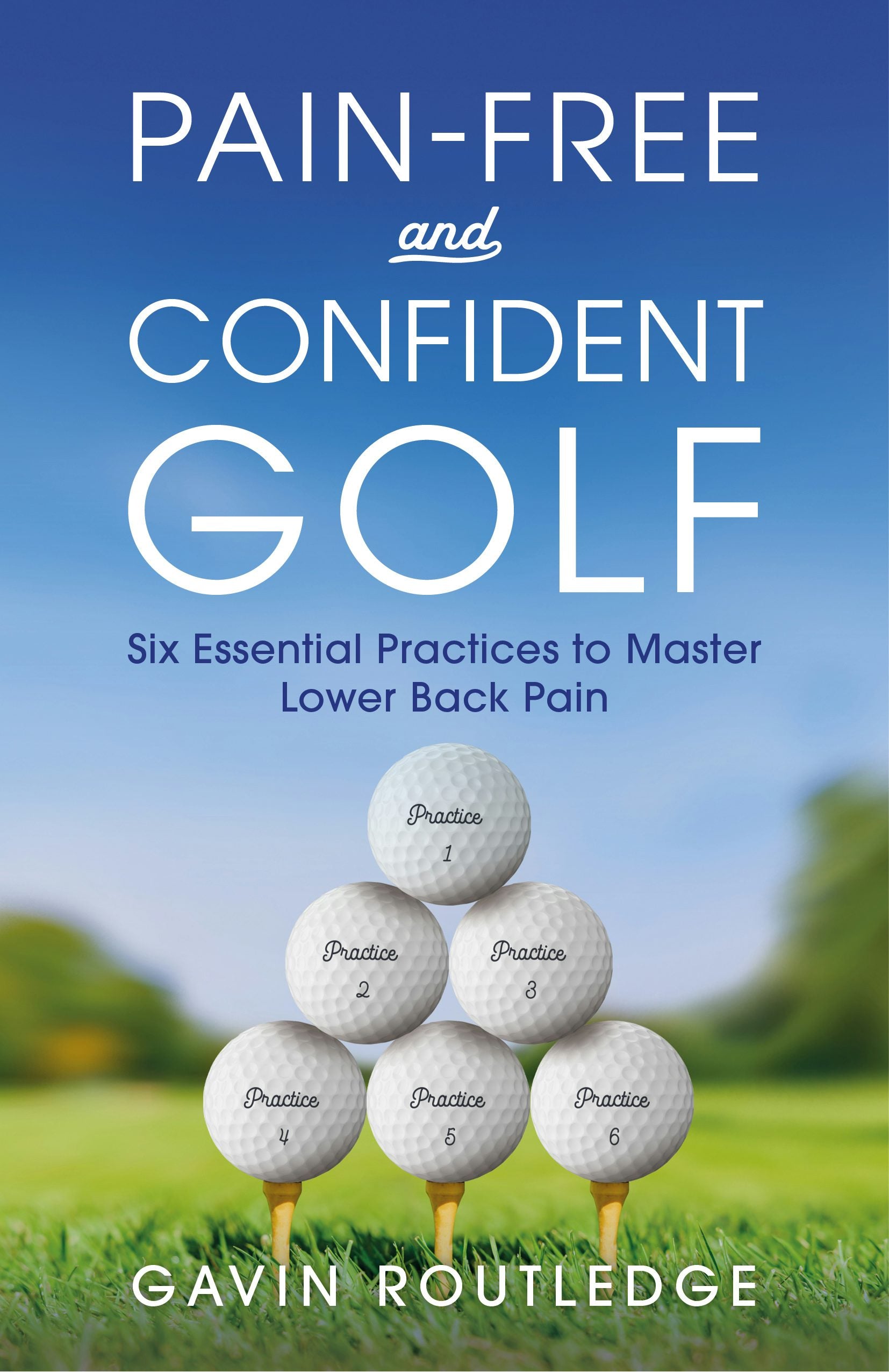 Pain-free and Confident Golf – Rethink Press