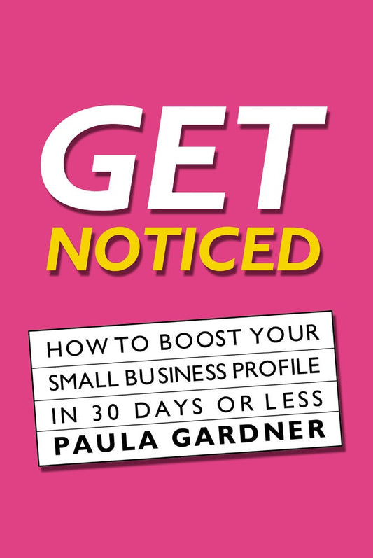 Cover image for Get Noticed, isbn: 9780954568177