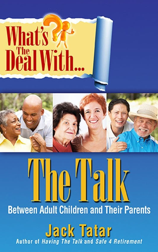 Cover image for What's the Deal with the Talk Between Adult Children and Their Parents, isbn: 9780991250103