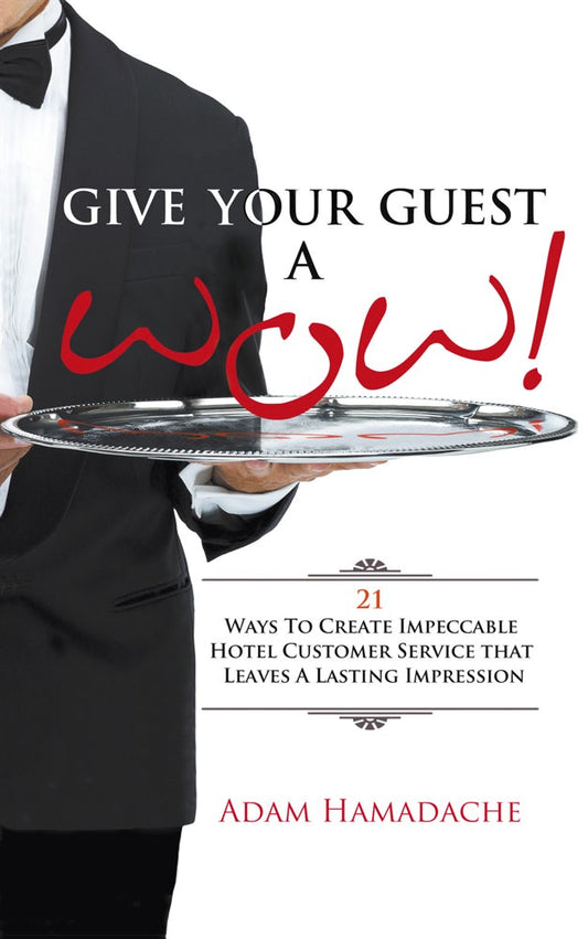 Cover image for Give Your Guest a Wow!, isbn: 9781781330722