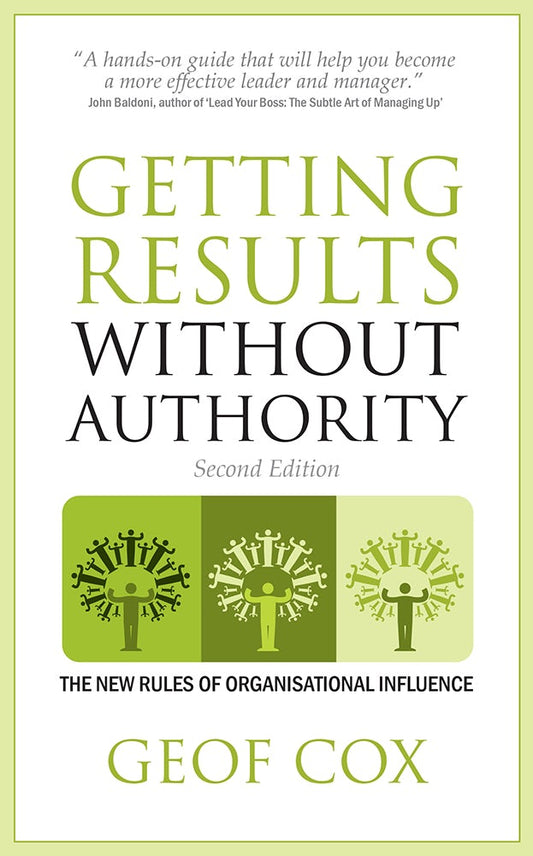 Cover image for Getting Results Without Authority, isbn: 9781781330869
