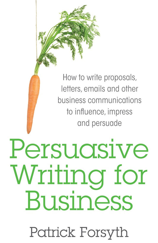 Cover image for Persuasive Writing for Business, isbn: 9781781331026