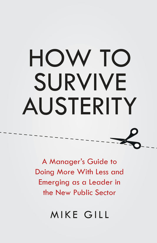 Cover image for How To Survive Austerity, isbn: 9781781331682