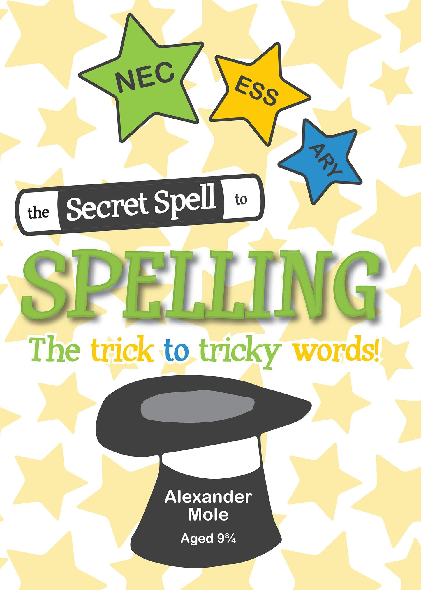 Cover image for The Secret Spell To Spelling, isbn: 9781781332429