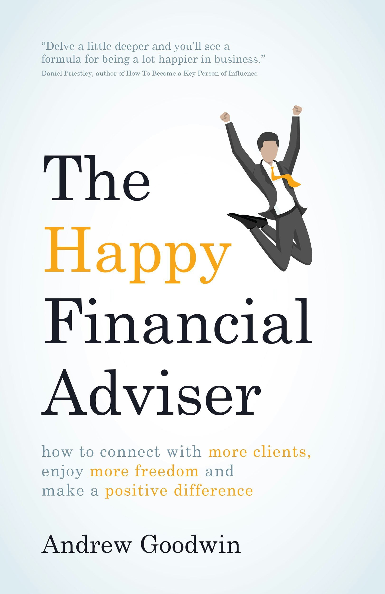 Cover image for The Happy Financial Adviser, isbn: 9781781332498