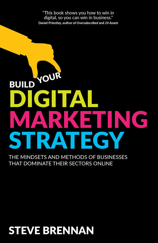 Cover image for Build Your Digital Marketing Strategy, isbn: 9781781333211