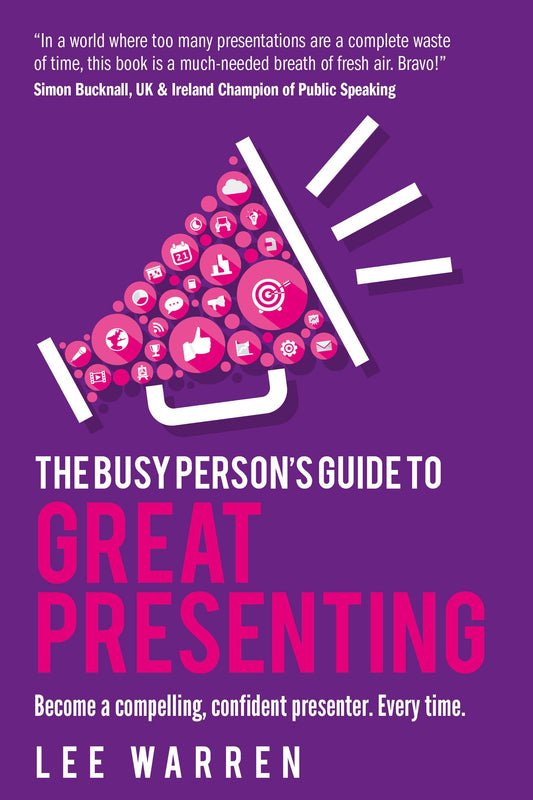 Cover image for The Busy Person's Guide To Great Presenting, isbn: 9781781333259