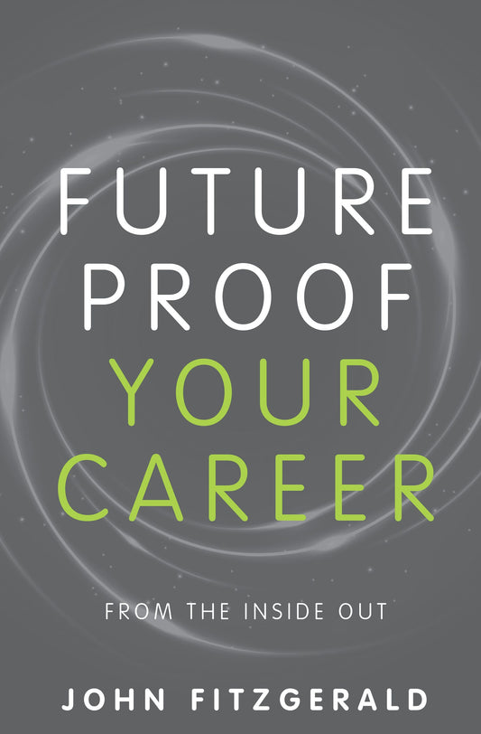 Cover image for Future Proof Your Career, isbn: 9781781333327