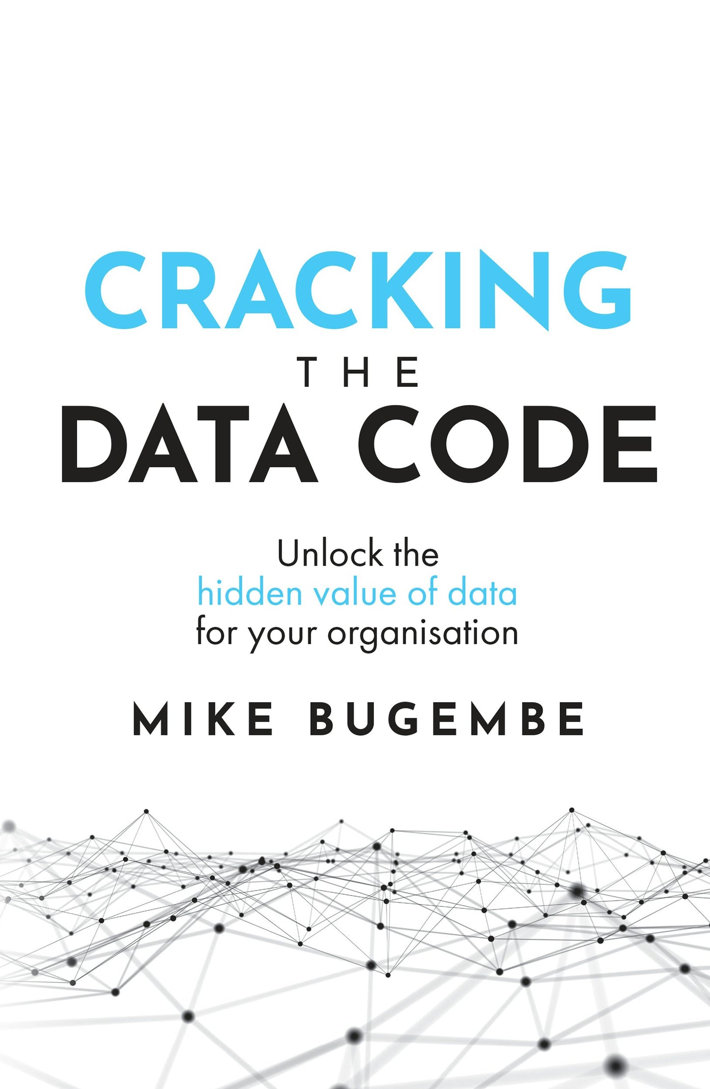 Cover image for Cracking The Data Code, isbn: 9781781333334