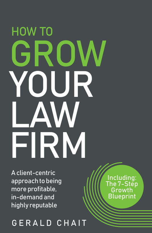 Cover image for How To Grow Your Law Firm, isbn: 9781781333570