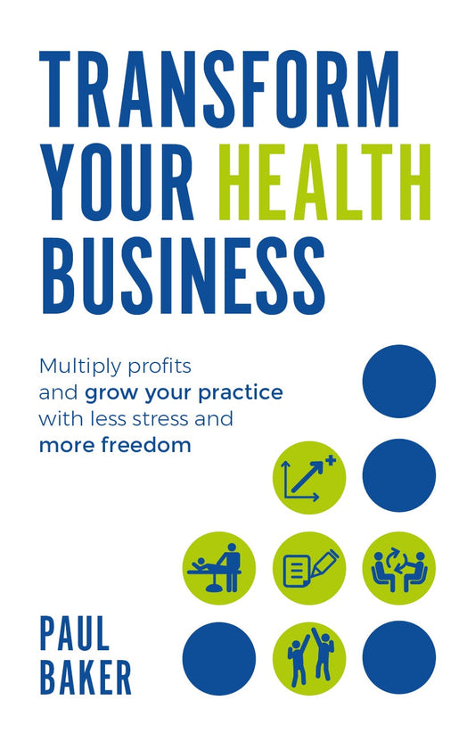 Cover image for Transform your Health Business, isbn: 9781781333853