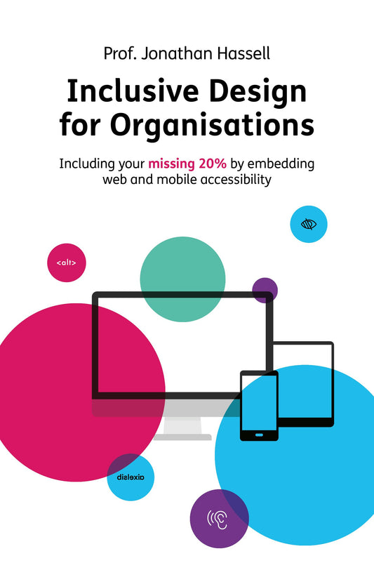 Cover image for Inclusive Design for Organisations, isbn: 9781781333952