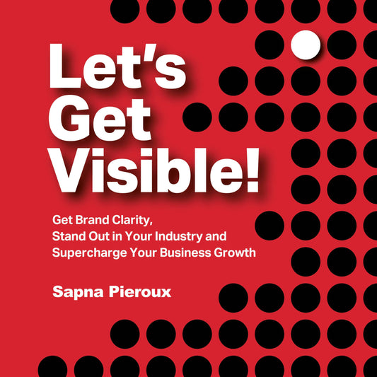 Cover image for Let's Get Visible!, isbn: 9781781333983