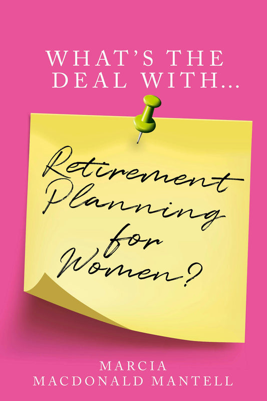Cover image for What's the Deal With Retirement Planning for Women, isbn: 9781781334317