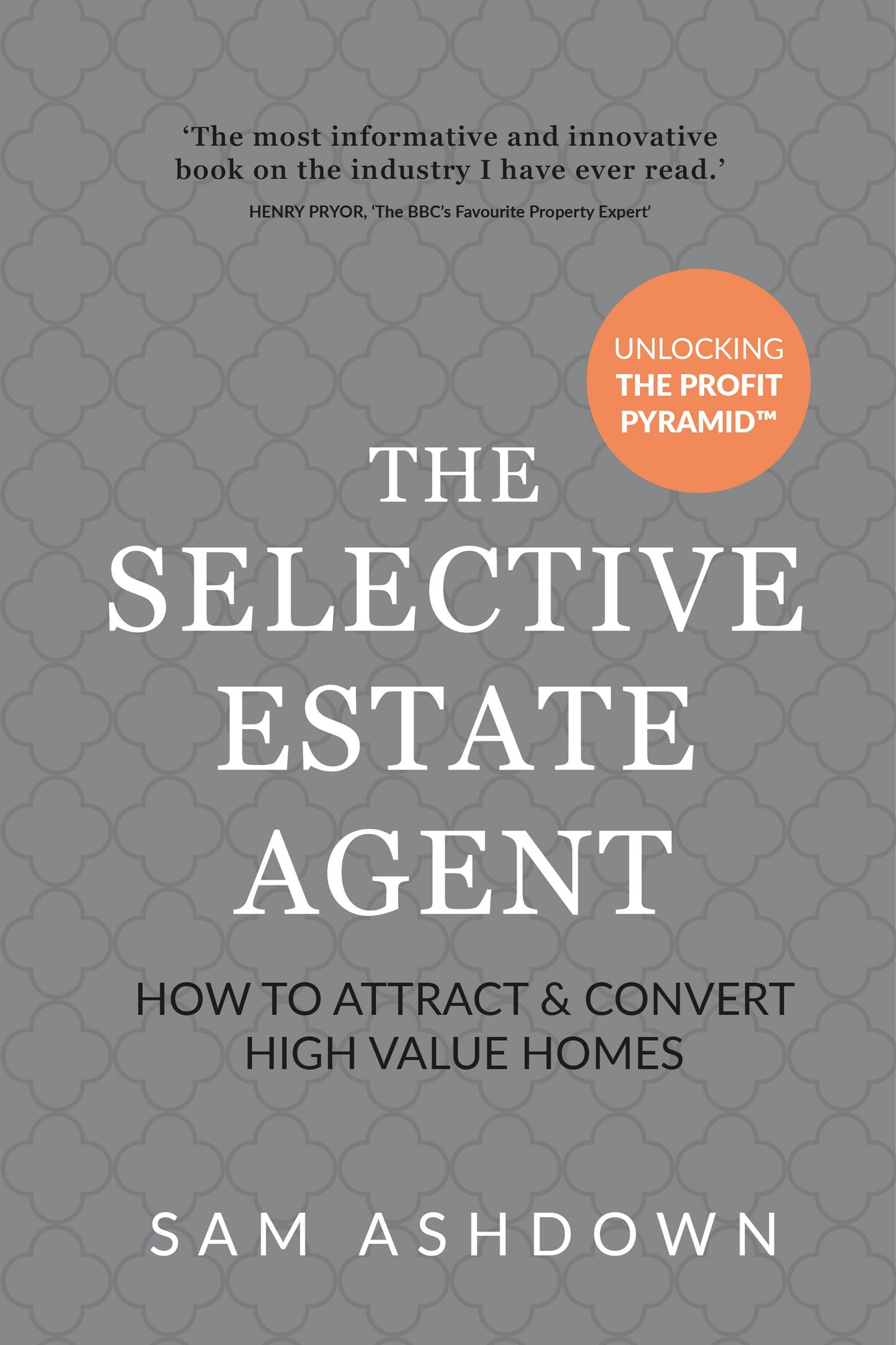 Cover image for The Selective Estate Agent, isbn: 9781781334393