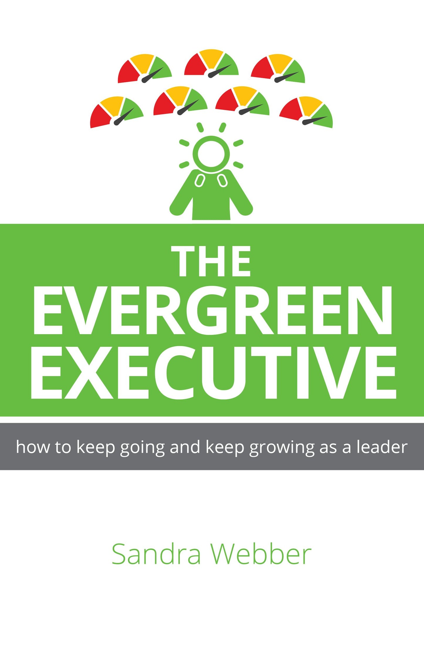 Cover image for The Evergreen Executive, isbn: 9781781334621