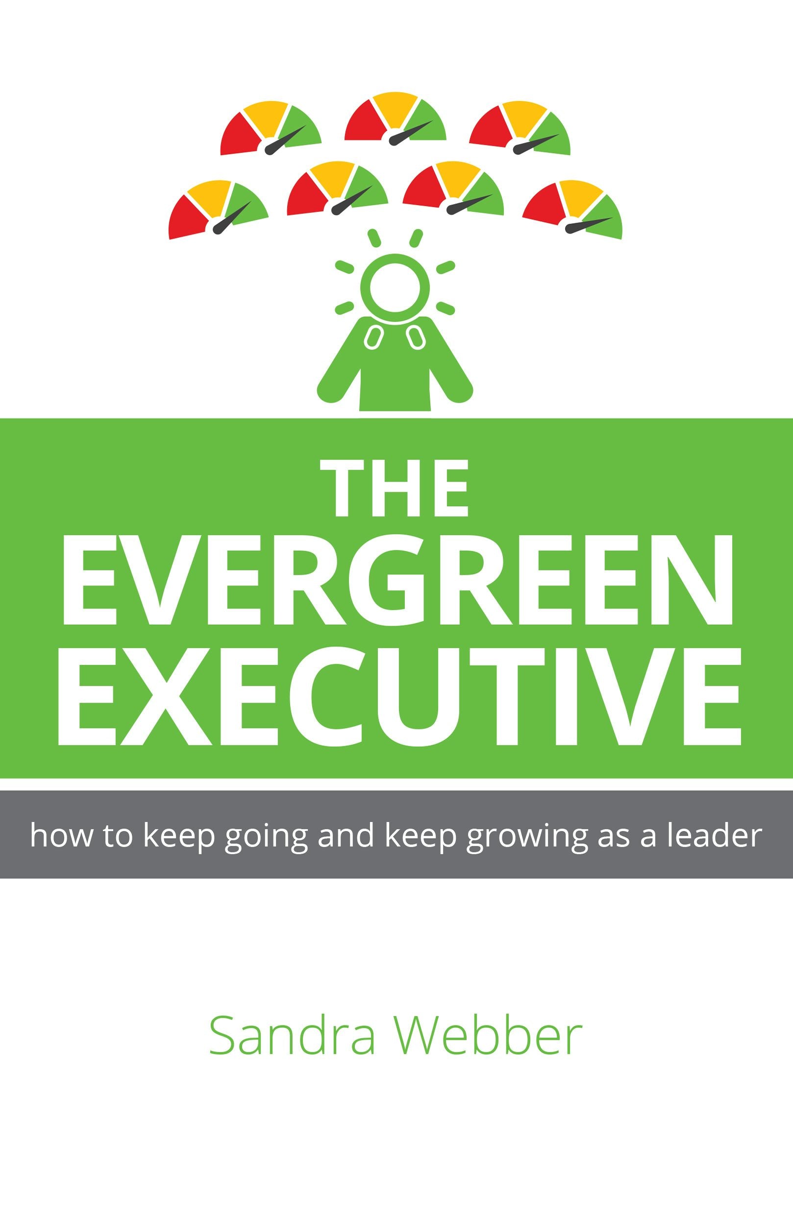 Cover image for The Evergreen Executive, isbn: 9781781334621