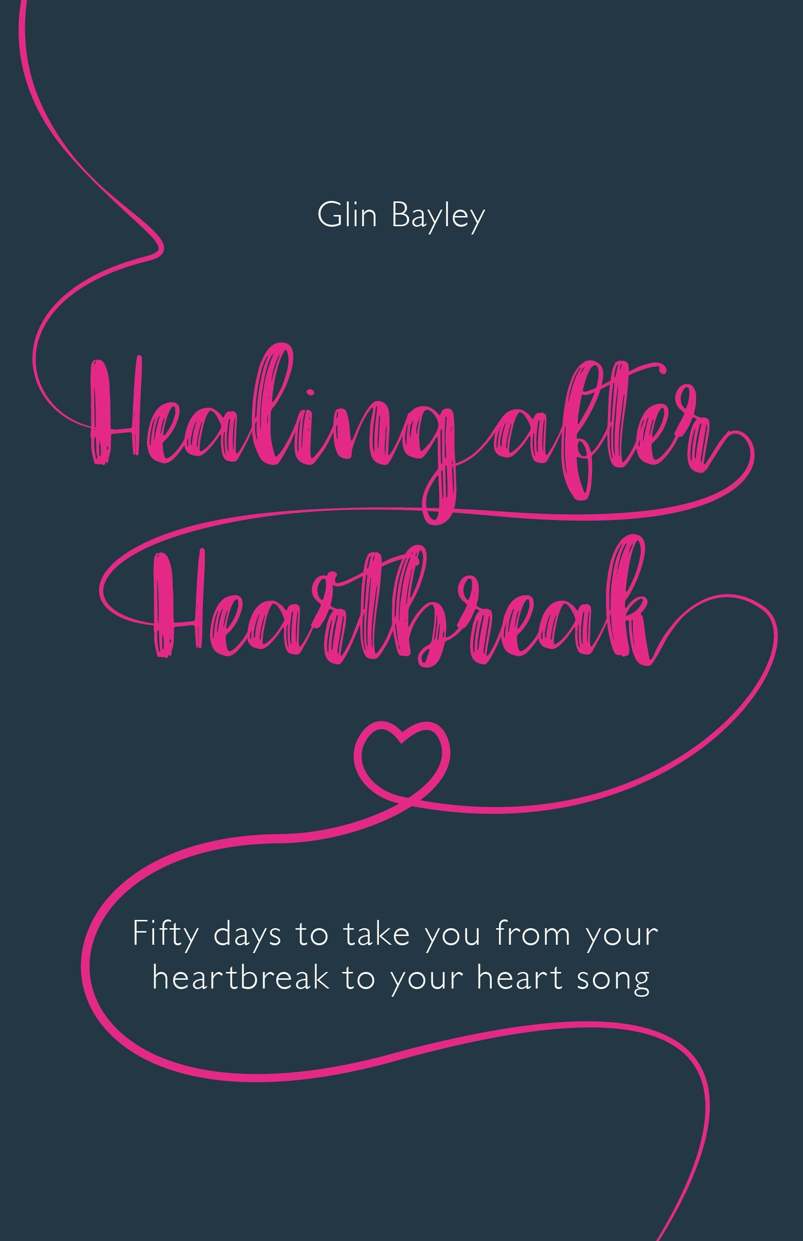 Cover image for Healing After Heartbreak, isbn: 9781781334737