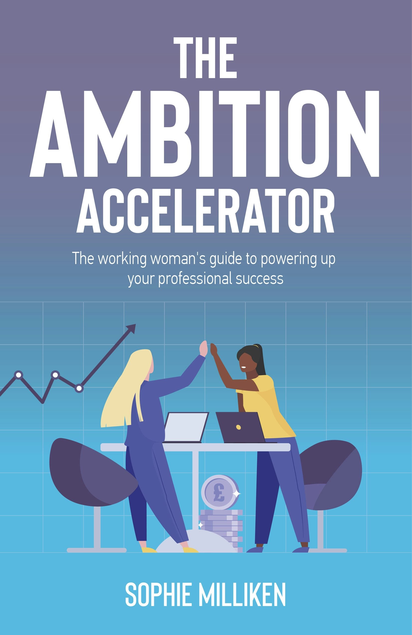 Cover image for The Ambition Accelerator, isbn: 9781781335000