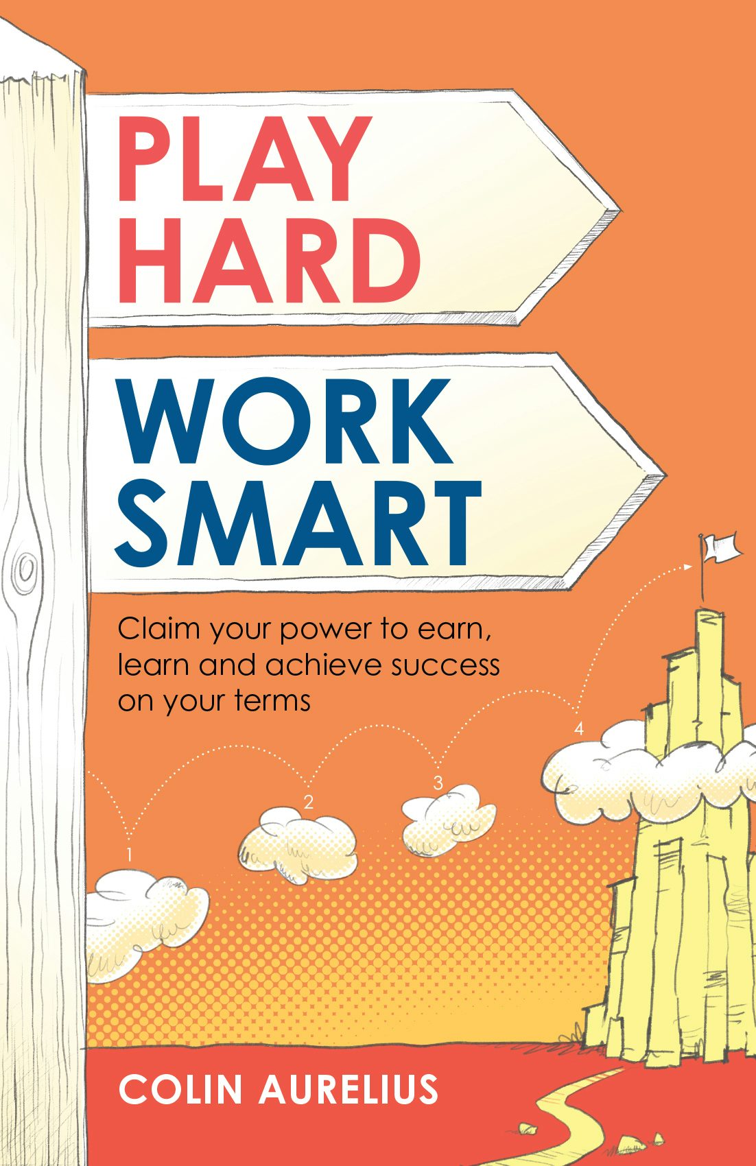 Cover image for Play Hard, Work Smart, isbn: 9781781335123