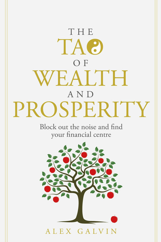 Cover image for The Tao of Wealth and Prosperity, isbn: 9781781335154