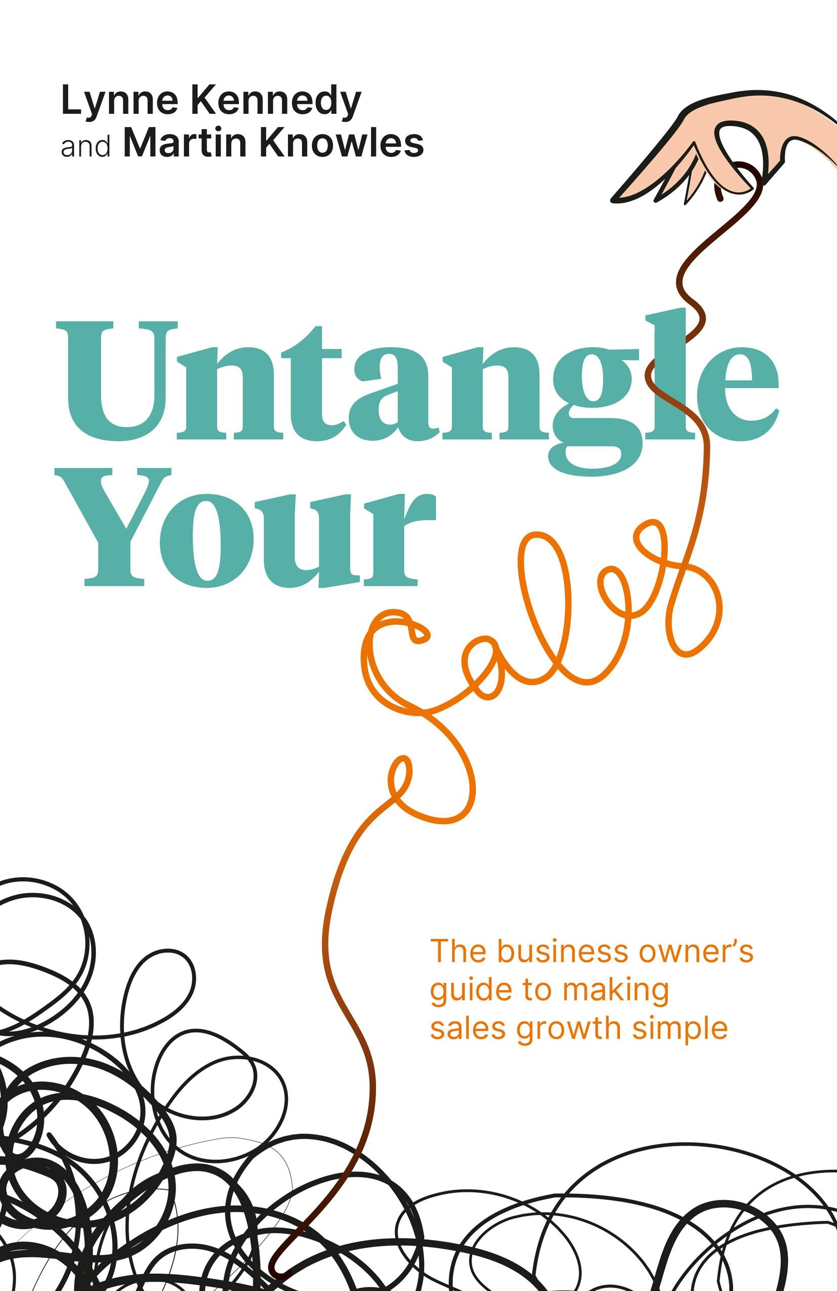 Cover image for Untangle Your Sales, isbn: 9781781335178