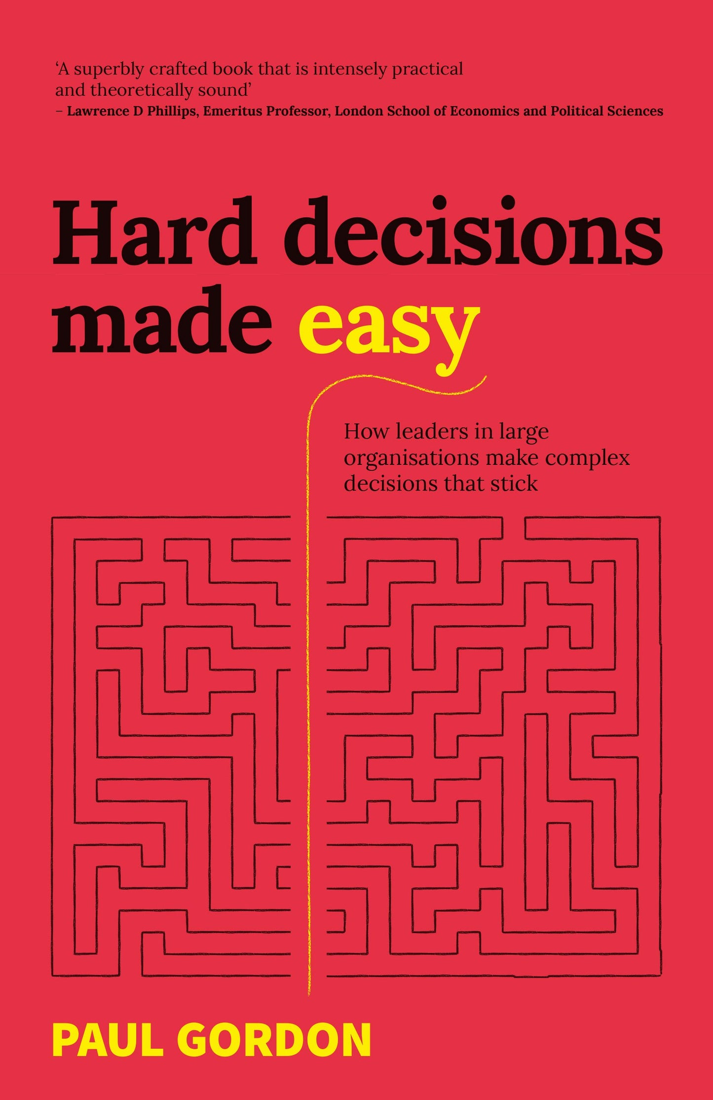 Cover image for Hard Decisions Made Easy, isbn: 9781781335710