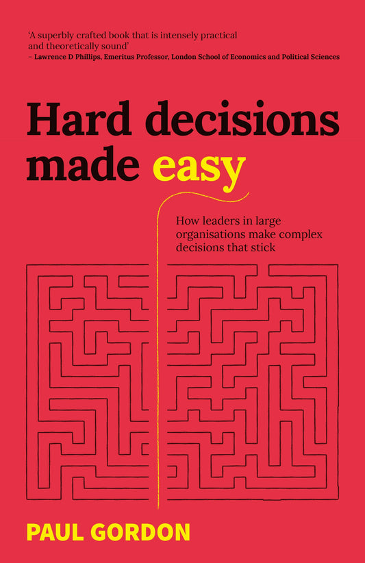 Cover image for Hard Decisions Made Easy, isbn: 9781781335710