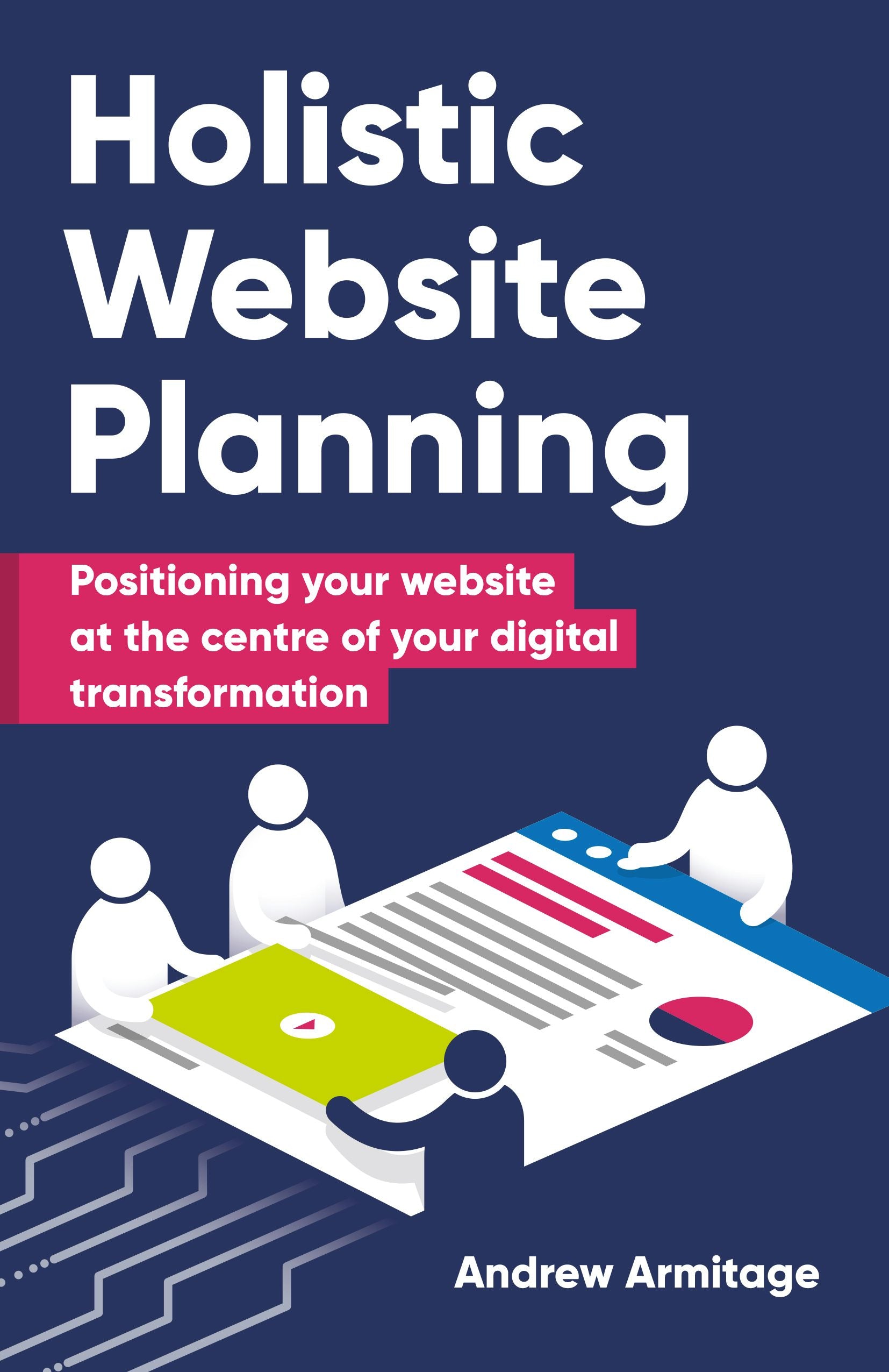 Cover image for Holistic Website Planning, isbn: 9781781335741