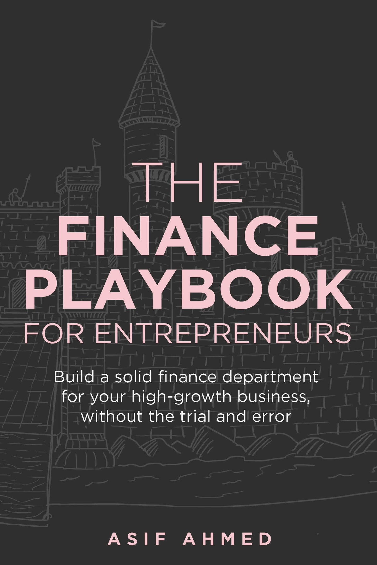 Cover image for The Finance Playbook for Entrepreneurs, isbn: 9781781335840