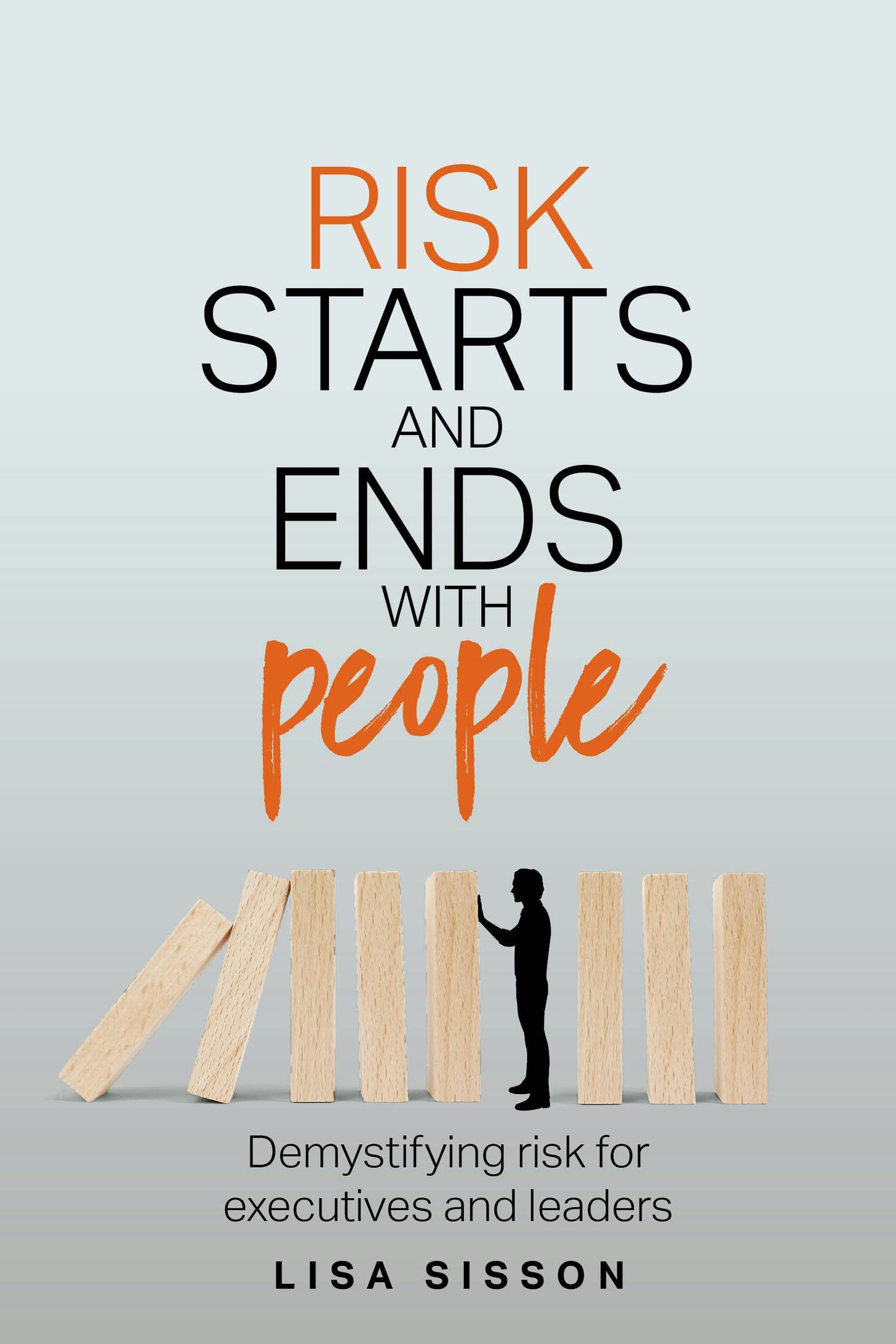Cover image for Risk Starts and Ends With People, isbn: 9781781336076