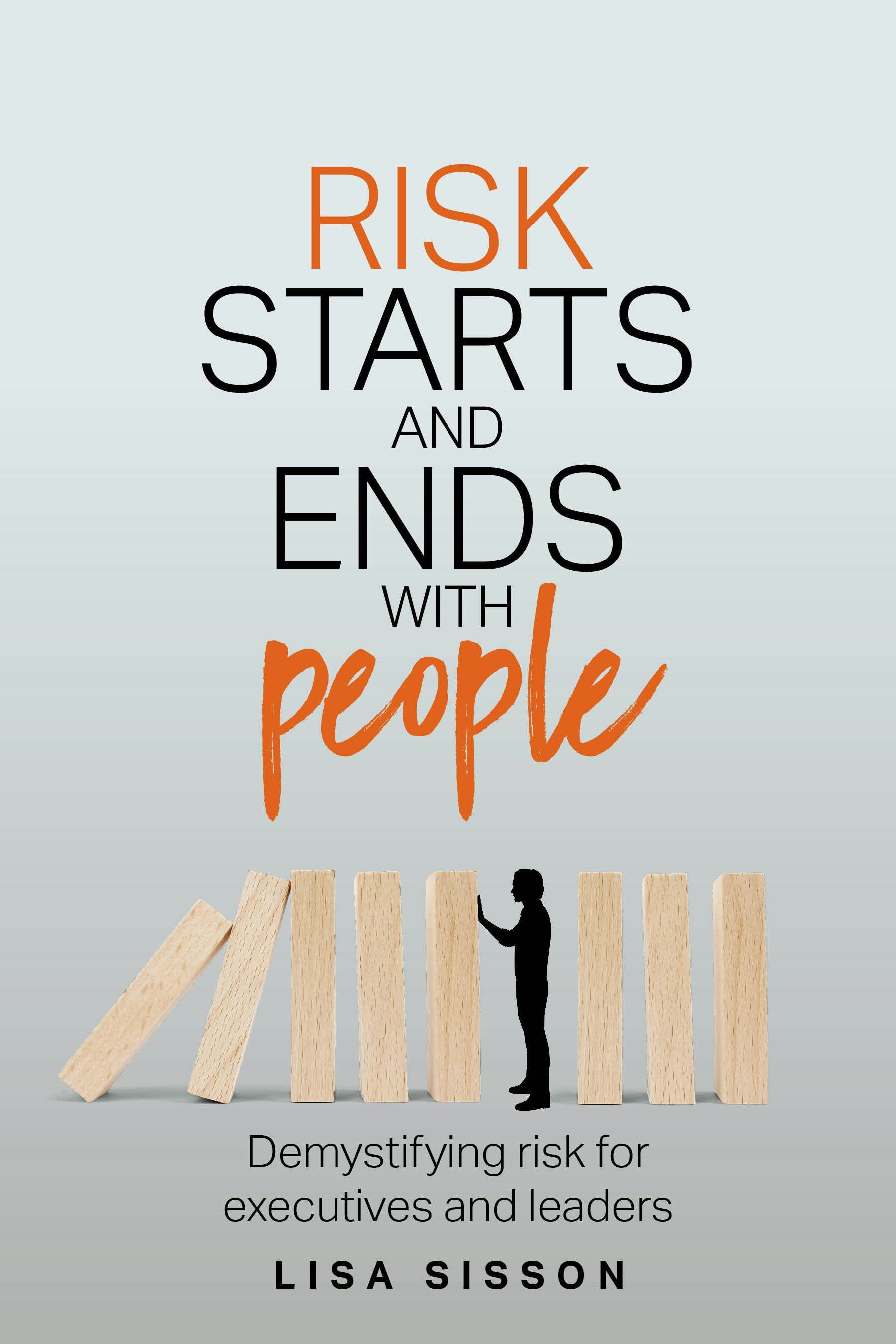 Cover image for Risk Starts and Ends With People, isbn: 9781781336076