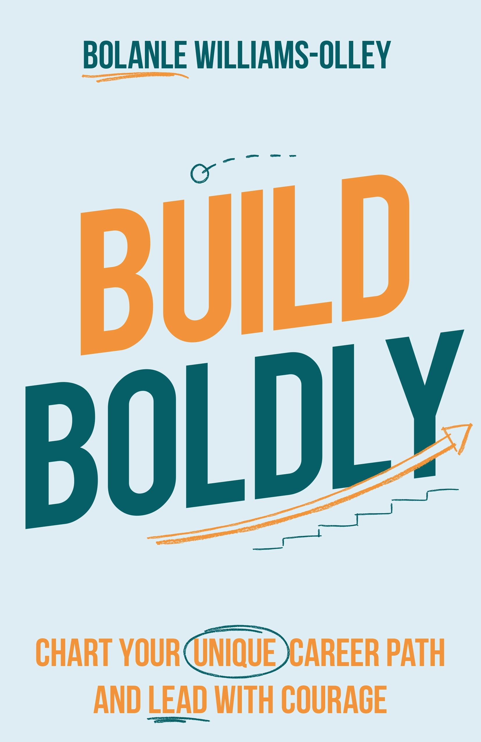 Cover image for Build Boldly, isbn: 9781781336311
