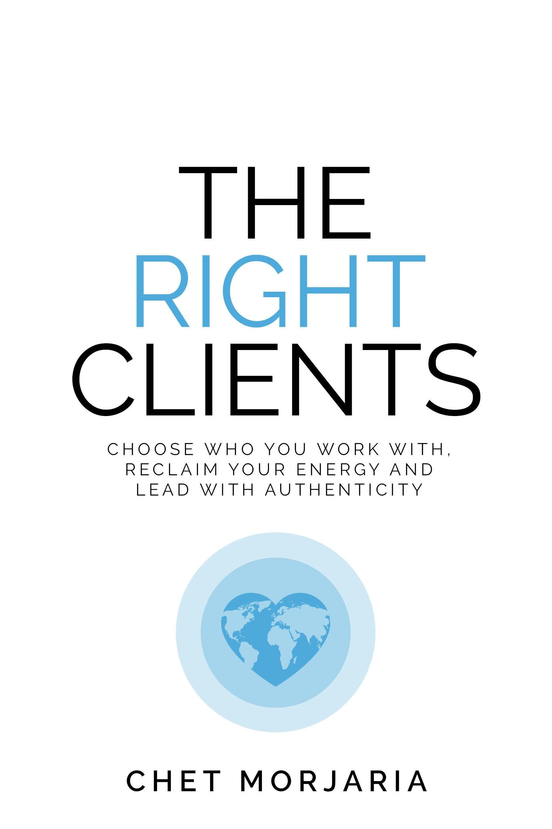 Cover image for The Right Clients, isbn: 9781781336526