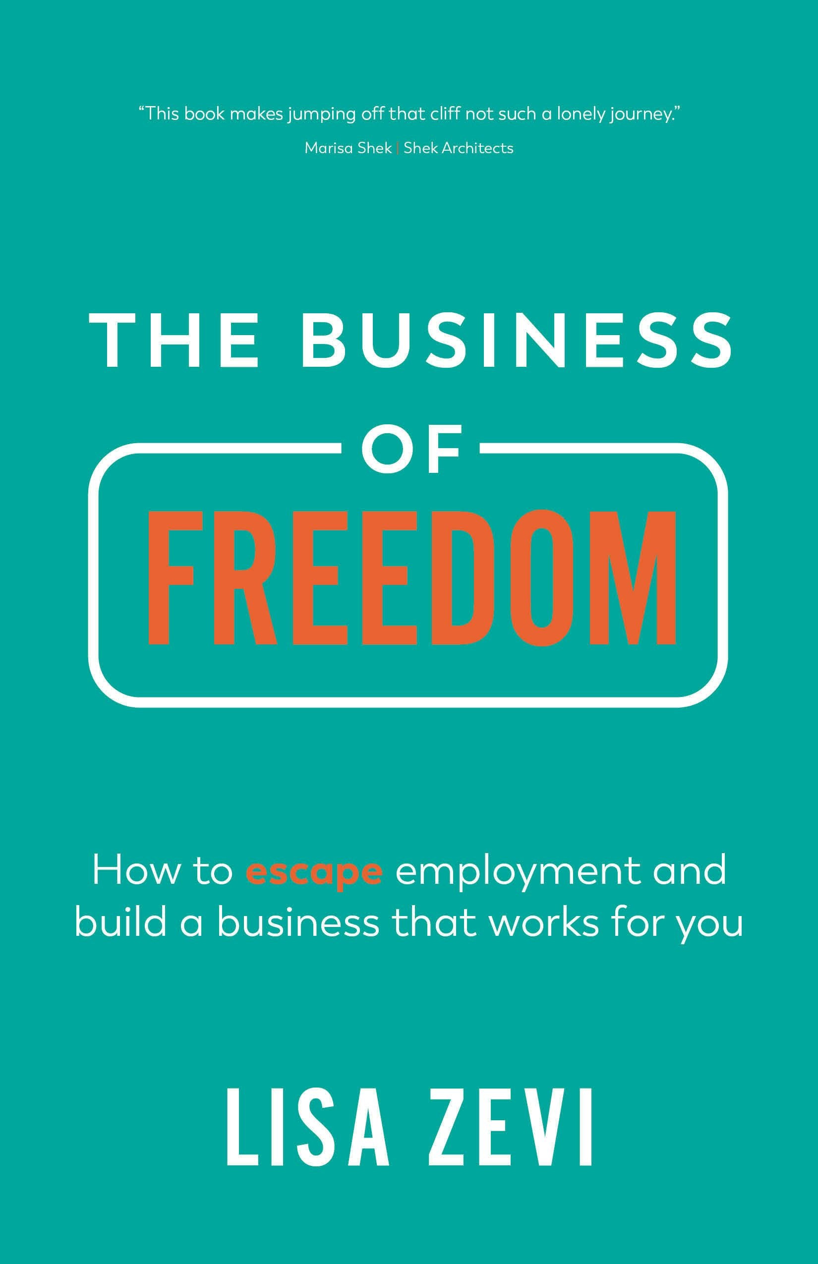 Cover image for The Business of Freedom, isbn: 9781781336595