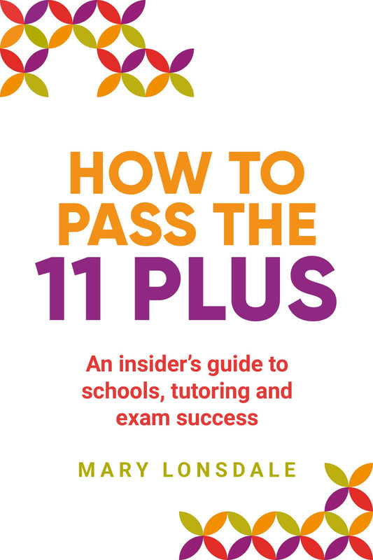 Cover image for How to Pass the 11 Plus, isbn: 9781781336700