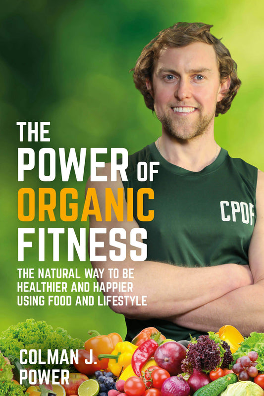Cover image for The Power of Organic Fitness, isbn: 9781781336847