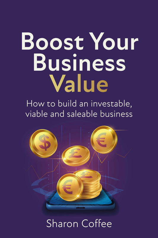 Cover image for Boost Your Business Value, isbn: 9781781337455