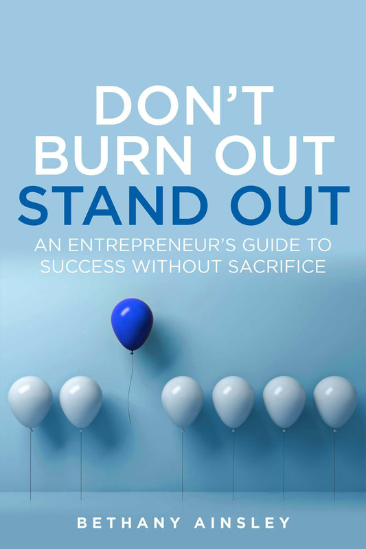 Cover image for Don't Burn Out, Stand Out, isbn: 9781781337509