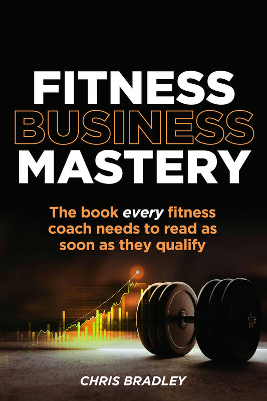 Cover image for Fitness Business Mastery, isbn: 9781781337516