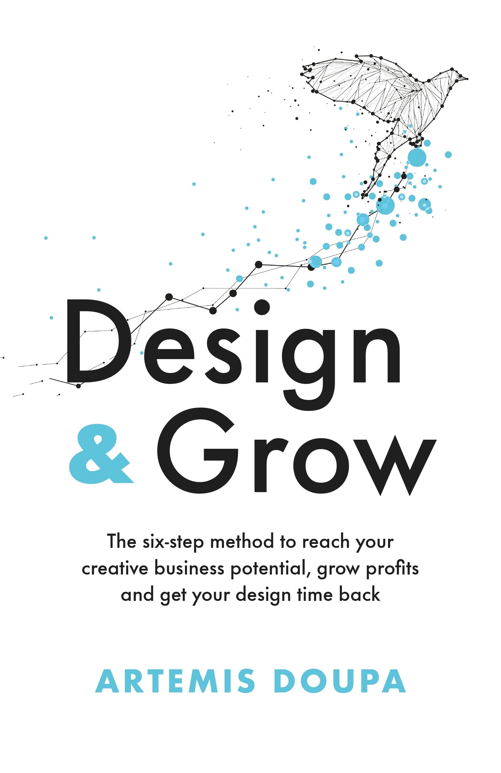 Cover image for Design & Grow, isbn: 9781781337578
