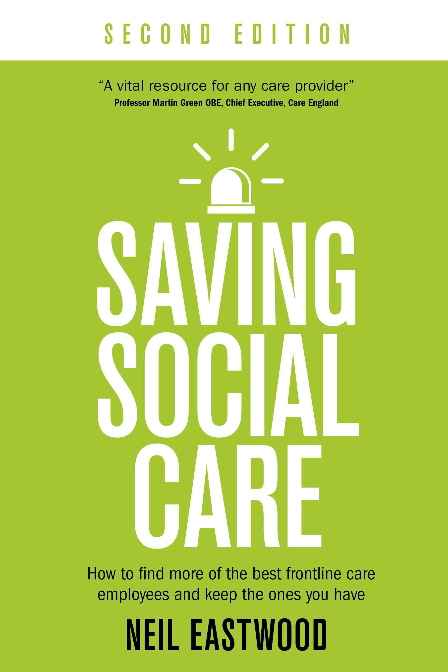 Cover image for Saving Social Care, isbn: 9781781337745