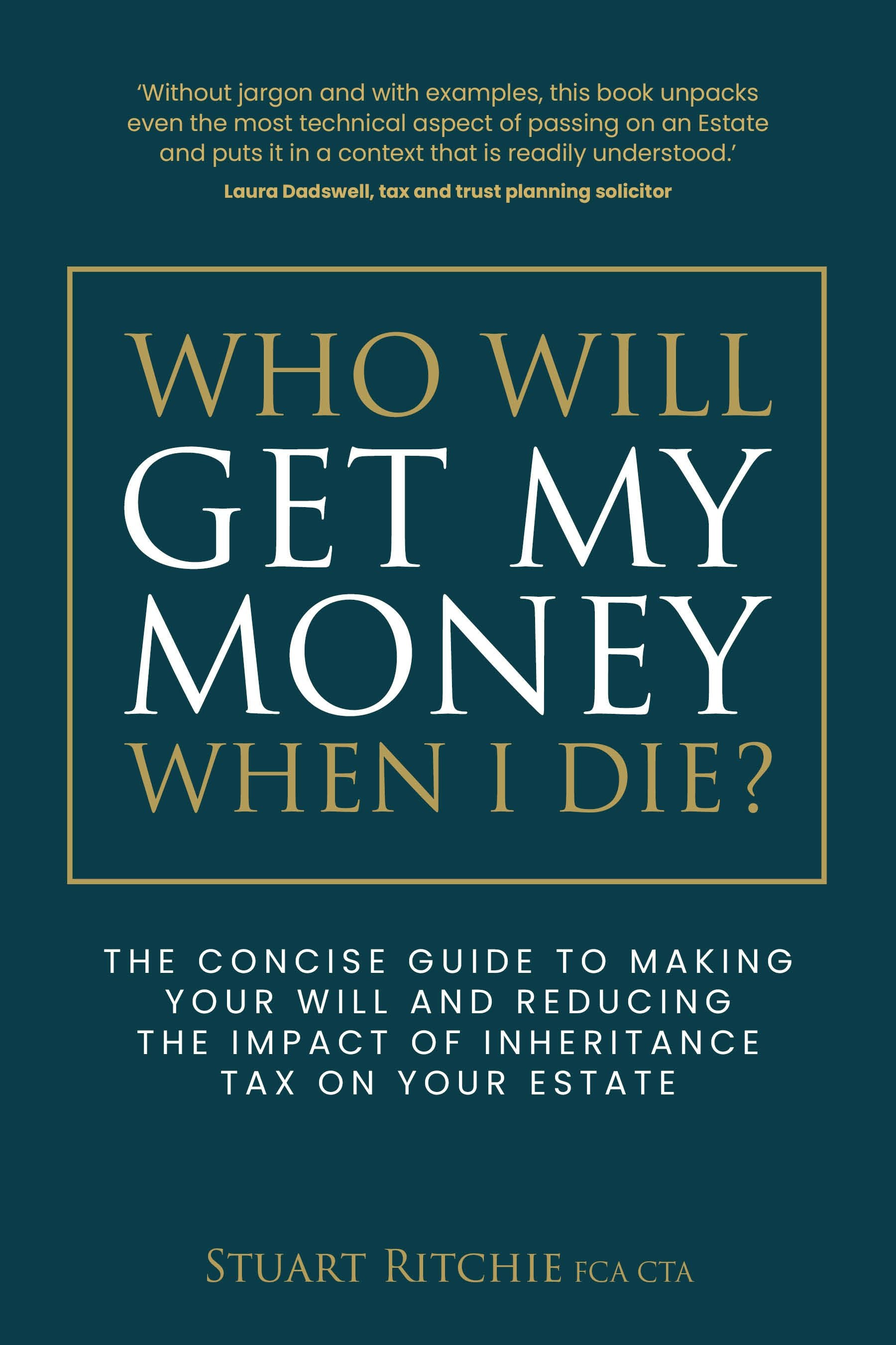 Cover image for Who Will Get My Money When I Die?, isbn: 9781781337776