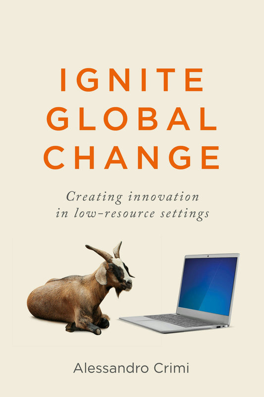 Cover image for Ignite Global Change, isbn: 9781781338407