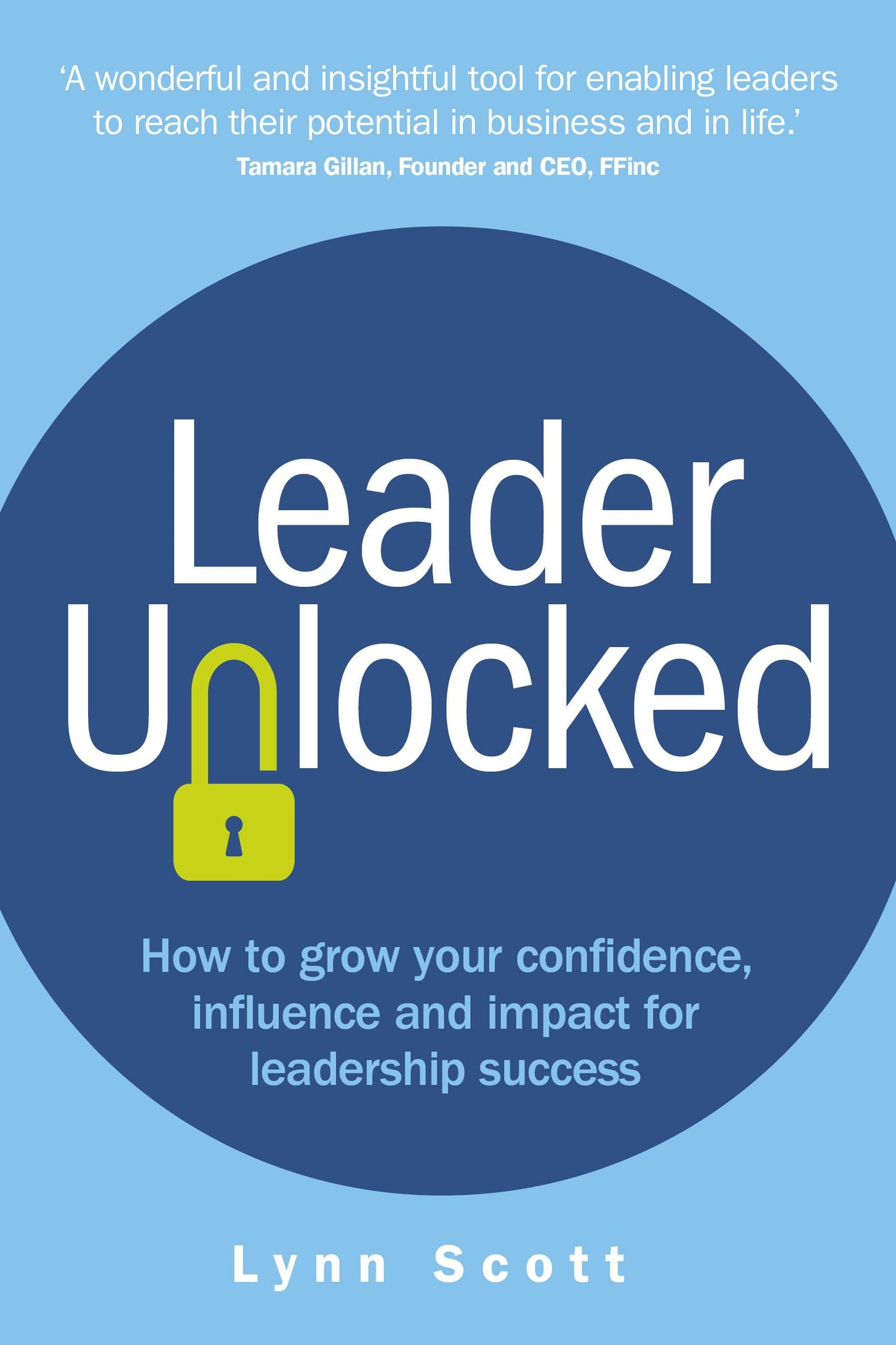 Cover image for Leader Unlocked, isbn: 9781781338896