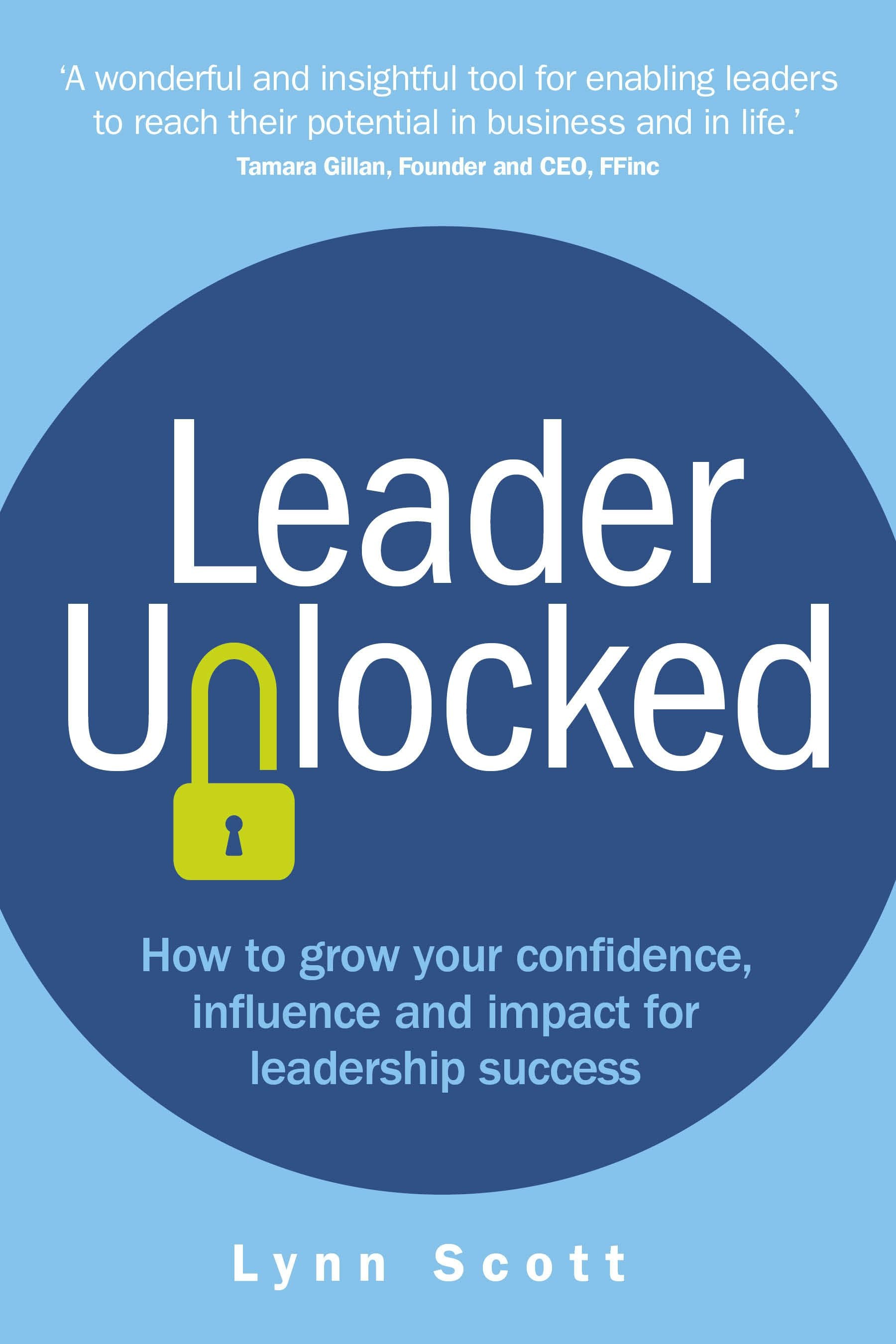 Cover image for Leader Unlocked, isbn: 9781781338896