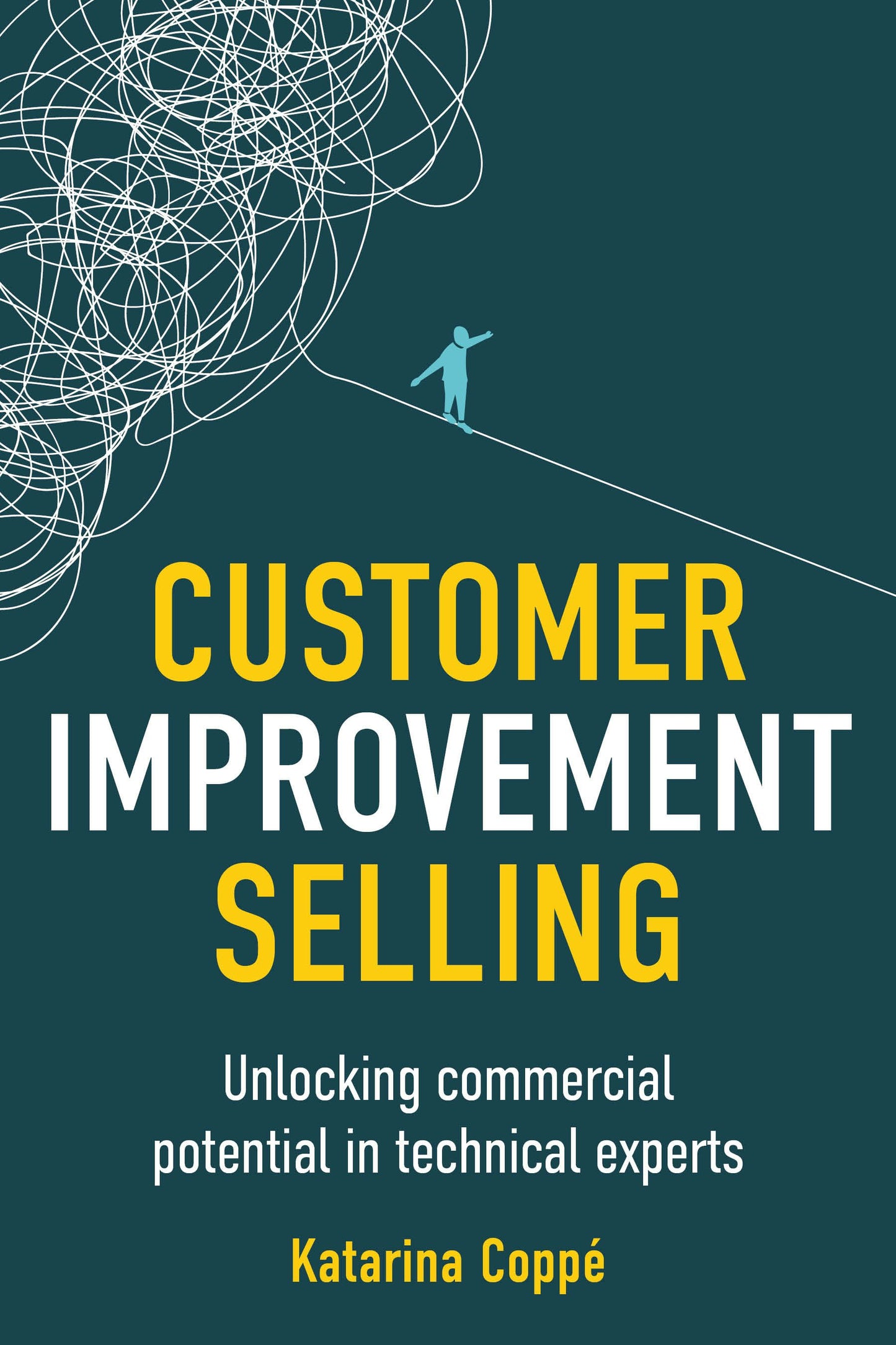 Cover image for Customer Improvement Selling, isbn: 9781781338940