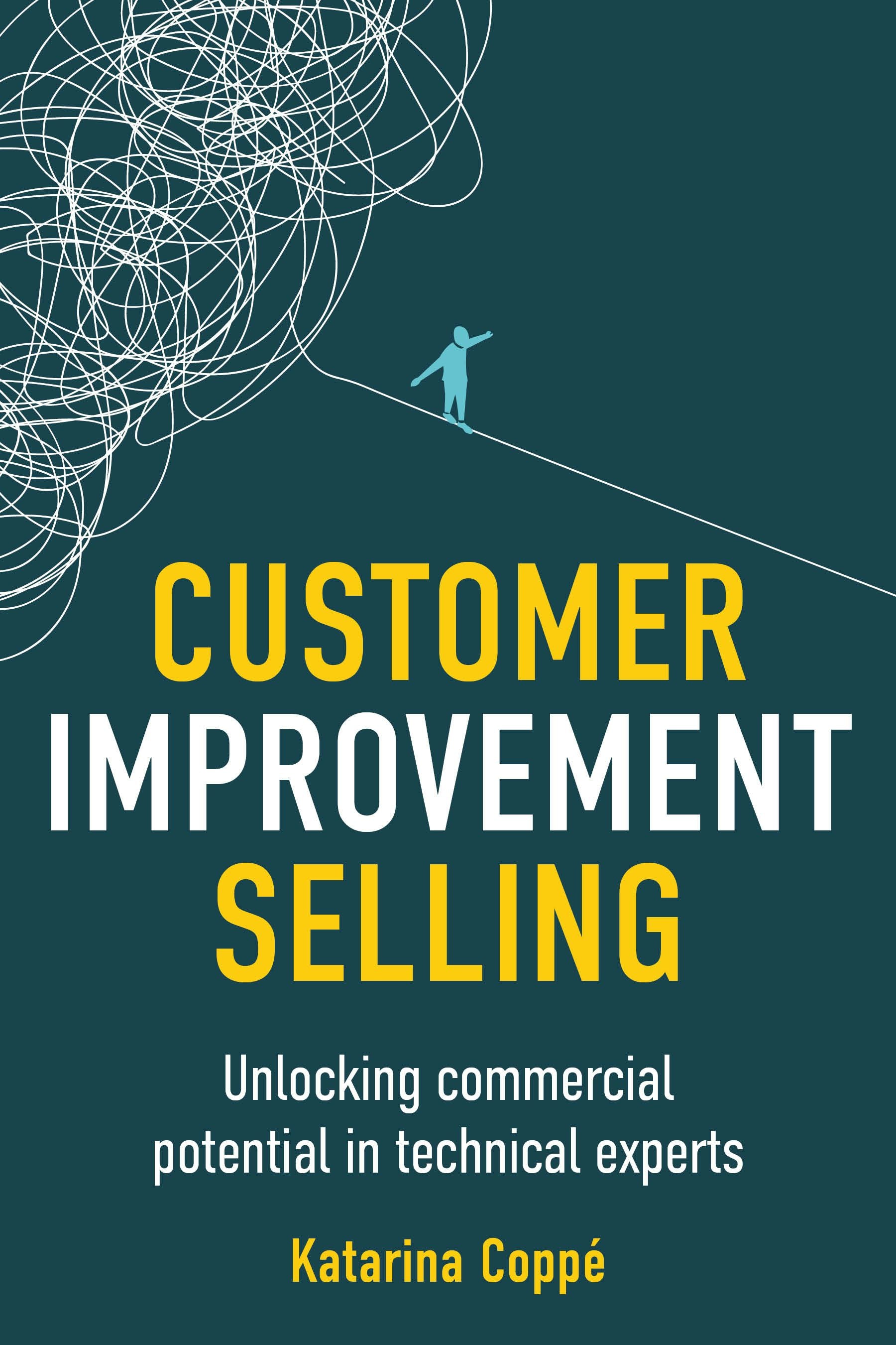 Cover image for Customer Improvement Selling, isbn: 9781781338940