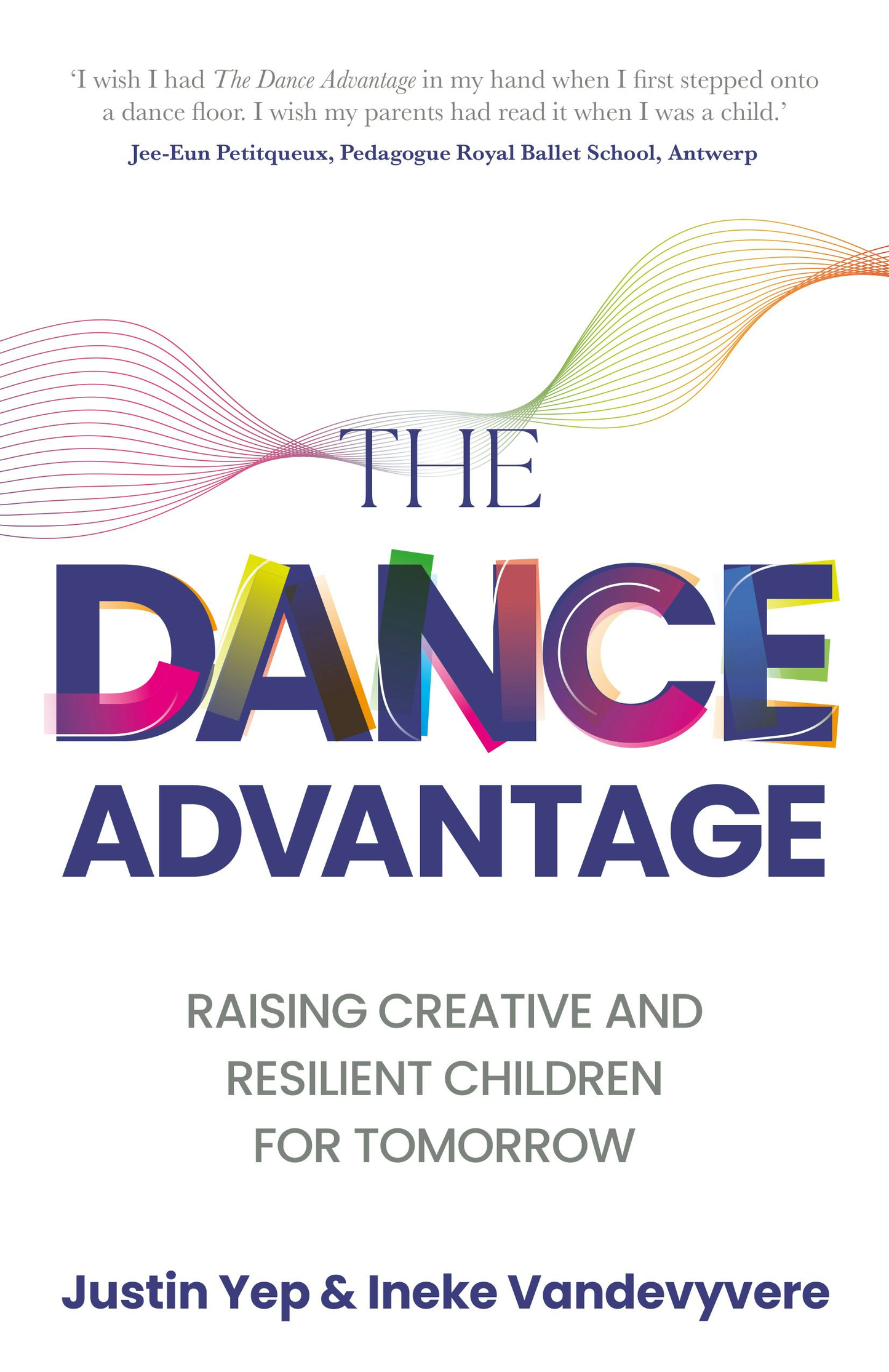 Cover image for The Dance Advantage, isbn: 9781781338995