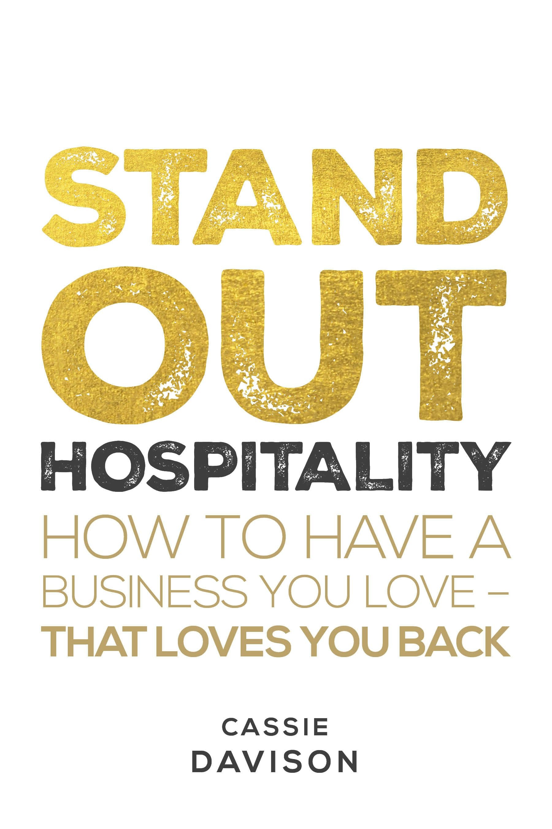 Cover image for Stand Out Hospitality, isbn: 9781781339497